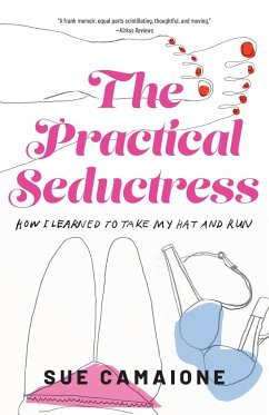 The Practical Seductress - Camaione, Sue