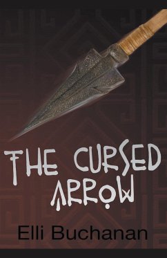 The Cursed Arrow - Buchanan, Elli