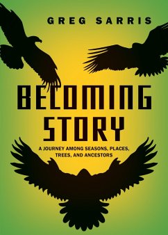 Becoming Story - Sarris, Greg