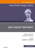 Skin Cancer Surgery, An Issue of Facial Plastic Surgery Clinics of North America (eBook, ePUB)