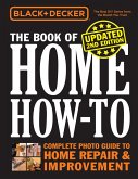 Black & Decker The Book of Home How-to, Updated 2nd Edition (eBook, ePUB)