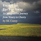 Escape to Far Far Away (eBook, ePUB)