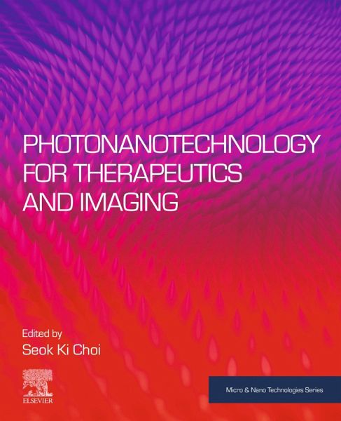 Photonanotechnology for Therapeutics and Imaging (eBook, ePUB)