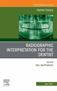 Radiographic Interpretation for the Dentist, An Issue of Dental Clinics of North America, E-Book (eBook, ePUB) - Elsevier Clinics