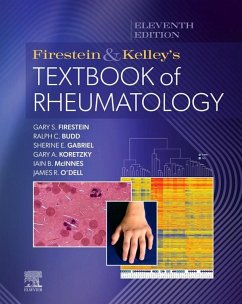 Firestein & Kelley's Textbook of Rheumatology - E-Book (eBook, ePUB) - Firestein, Gary S.; Budd, Ralph C.; Gabriel, Sherine E; McInnes, Iain B; O'Dell, James R.