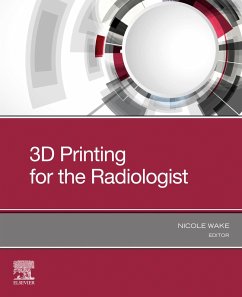 3D Printing for the Radiologist, E-Book (eBook, ePUB)