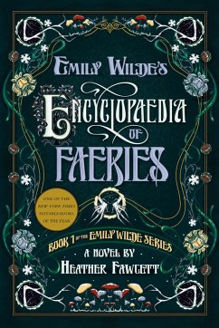Emily Wilde's Encyclopaedia of Faeries 1 - Fawcett, Heather