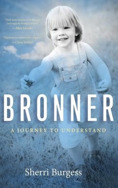 Bronner: A Journey to Understand: A Journey to Understand - Burgess, Sherri