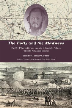 The Folly and the Madness - Cutrer, Thomas W