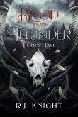 Blood and Thunder: Hero's Tale