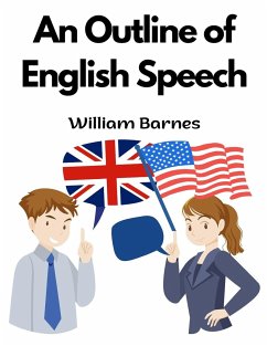 An Outline of English Speech - William Barnes