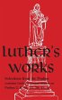 Luther's Works - Volume 12 - Bild 1