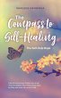 The Compass to Self-Healing - The... - Bild 1