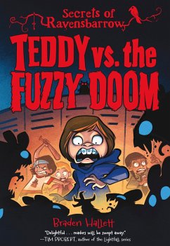 Teddy vs. the Fuzzy Doom - Hallett, Braden