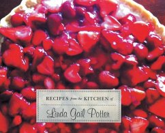 RECIPES from the KITCHEN of Linda Gail Potter - Potter, Linda Gail
