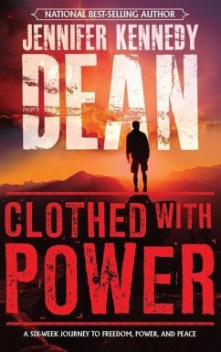 Clothed with Power - Dean, Jennifer Kennedy