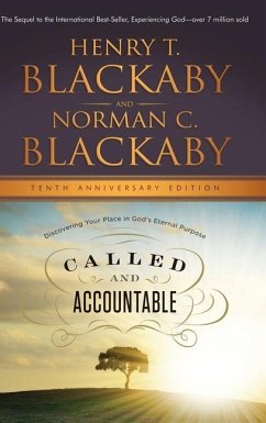 Called and Accountable: Discovering Your Place in God's Eternal Purpose, Tenth Anniversary Edition: Discovering Your Place in God's Eternal Pu - Blackaby, Henry; Blackaby, Norman