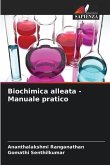 Biochimica alleata - Manuale pratico