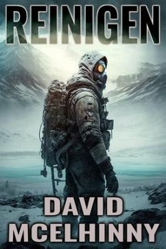 Reinigen: A Post-Apocalyptic Fiction Novel - McElhinny, David
