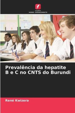 Prevalência da hepatite B e C no CNTS do Burundi - Kwizera, René