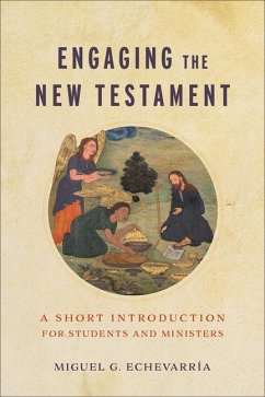 Engaging the New Testament - Echevarría, Miguel G