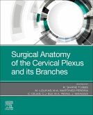 Surgical Anatomy of the Cervical Plexus and its Branches - E- Book (eBook, ePUB)