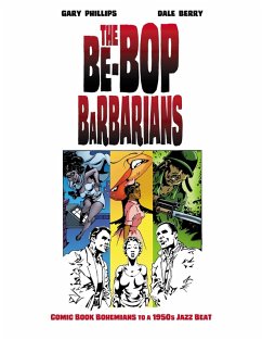 The Be-Bop Barbarians (eBook, ePUB) - Phillips, Gary