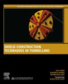 Shield Construction Techniques in Tunneling (eBook, ePUB)