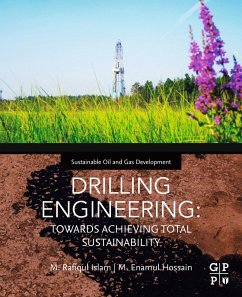 DRILLING ENGINEERING (eBook, ePUB) - Islam, M. Rafiqul; Hossain, M. Enamul