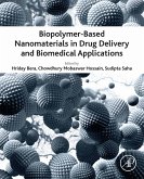 Biopolymer-Based Nanomaterials in Drug Delivery and Biomedical Applications (eBook, ePUB)