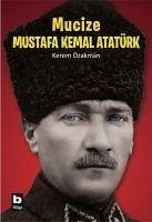 Cover Mucize Mustafa Kemal Atatürk