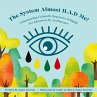 The System Almost H.A.D Me!:... - Bild 1