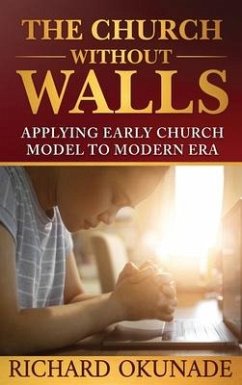 The Church Without Walls - Okunade, Richard