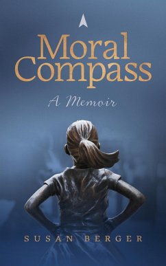 Moral Compass - Berger, Susan