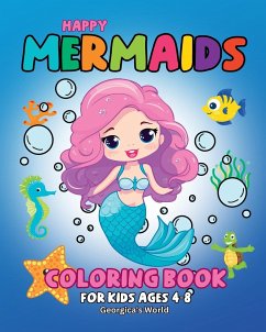 Happy Mermaids Coloring Book for Kids Ages 4-8 - Yunaizar88