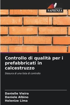 Controllo di qualità per i prefabbricati in calcestruzzo - Vieira, Danielle;Albino, Daniele;Lima, Helenize