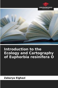 Introduction to the Ecology and Cartography of Euphorbia resinifera O - Elghazi, Zakarya