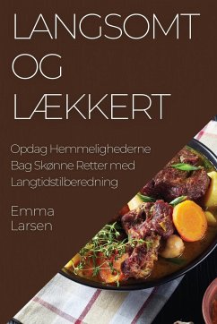 Langsomt og Lækkert - Larsen, Emma