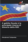 Il gettito fiscale è la principale risorsa di bilancio della RDC