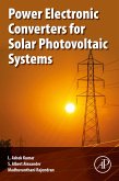 Power Electronic Converters for Solar Photovoltaic Systems (eBook, ePUB) Power Electronic Converters for Solar Photovoltaic Systems (eBook, ePUB)
