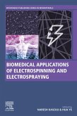 Biomedical Applications of Electrospinning and Electrospraying (eBook, ePUB)