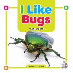 I Like Bugs: The Sound of B - Flanagan, Alice K