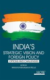 India's Strategic Vision and Foreign Policy