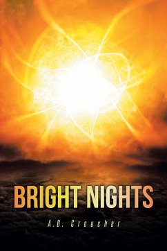 Bright Nights - Croucher, A. B.