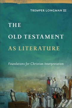 The Old Testament as Literature - Longman Tremper III