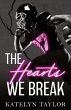 The Hearts We Break - Bild 1
