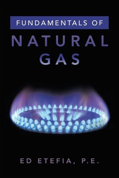 Fundamentals of Natural Gas - Etefia P. E., Ed