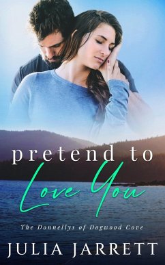Pretend To Love You - Jarrett, Julia