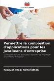 Permettre la composition d'applications pour les JavaBeans d'entreprise