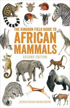 The Kingdon Field Guide to African Mammals (eBook, ePUB) - Kingdon, Jonathan